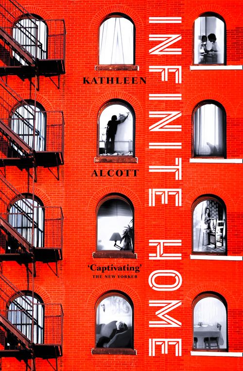 Infinite Home, Contemporary Fiction, Paperback, Kathleen Alcott