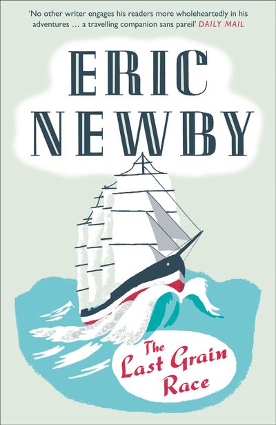 Cover image for The Last Grain Race - Eric Newby