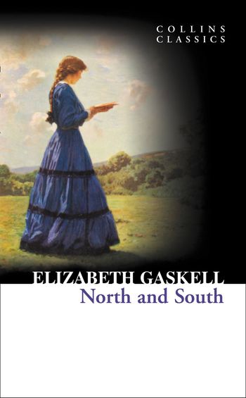Collins Classics - North and South (Collins Classics) - Elizabeth Gaskell