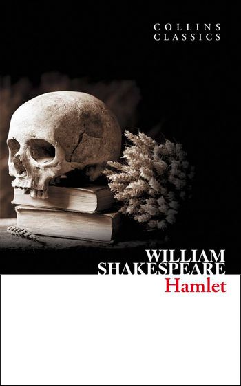 Collins Classics - Hamlet (Collins Classics) - William Shakespeare