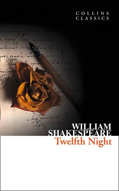 Collins Classics - Twelfth Night (Collins Classics) - William Shakespeare
