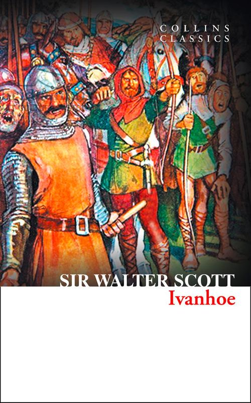 Ivanhoe, Fiction – Fiction: literary and general non-genre – Modern and contemporary fiction: literary and general, Paperback, Sir Walter Scott