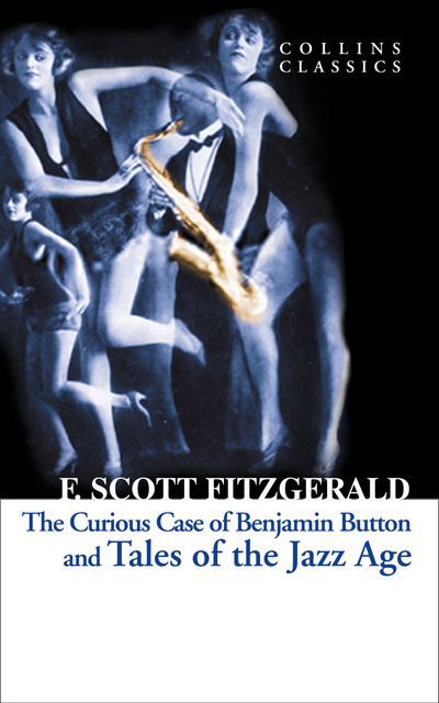 Cover image for Collins Classics - Tales of the Jazz Age (Collins Classics) - F. Scott Fitzgerald