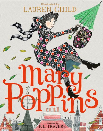 Mary Poppins Signed Edition - P. L. Travers, Illustrated by Lauren Child