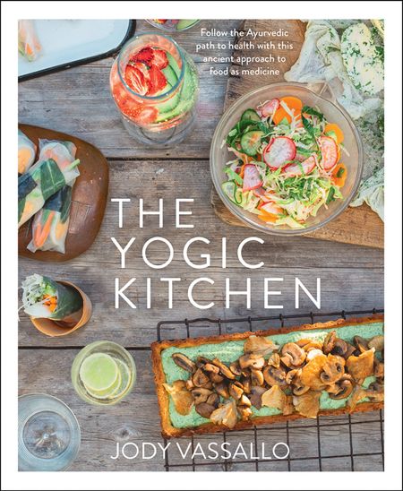 Cover image for The Yogic Kitchen - Jody Vassallo