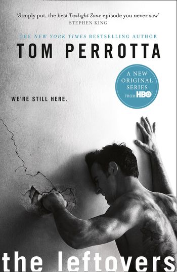 The Leftovers: TV tie-in edition - Tom Perrotta