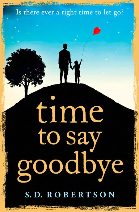 Cover image for Time to Say Goodbye - S.D. Robertson