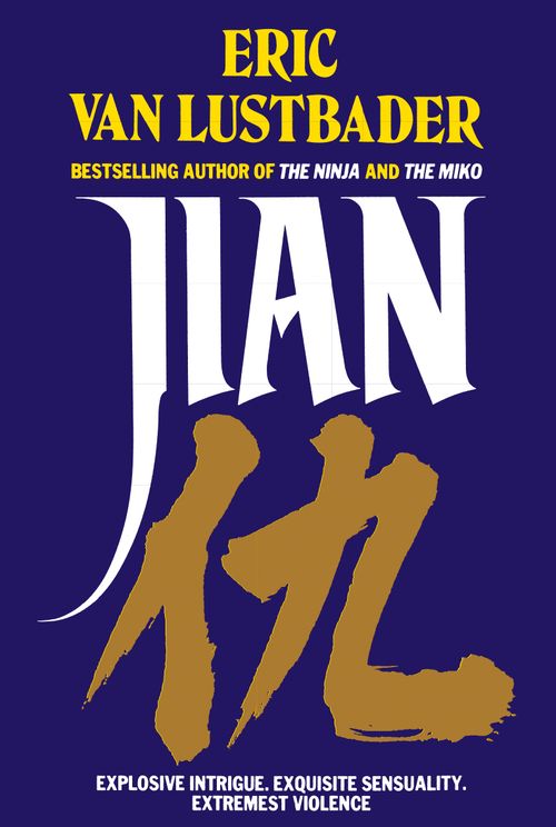 Jian, Contemporary Fiction, Paperback, Eric Lustbader
