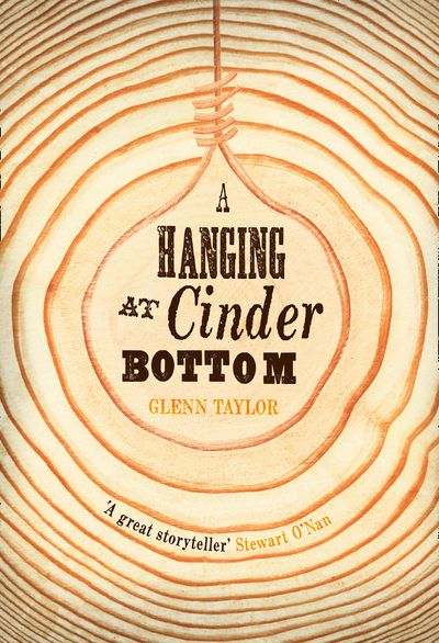 Cover image for A Hanging at Cinder Bottom - Glenn Taylor