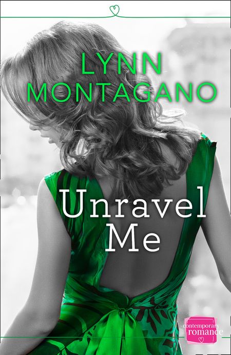 Unravel Me (The Breathless Series, Book 2) - Lynn Montagano