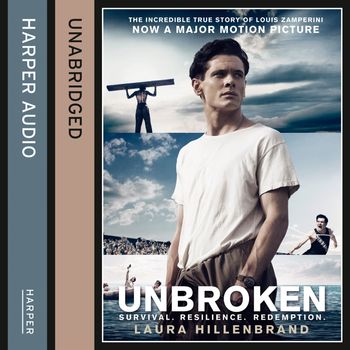 Unbroken: Unabridged edition - Laura Hillenbrand, Read by Edward Herrmann
