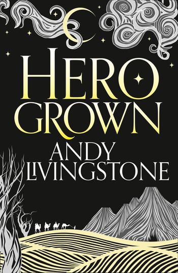 Hero Grown - Andy Livingstone