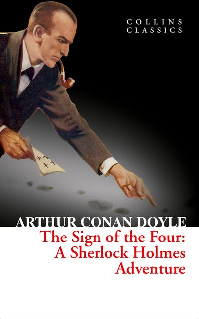 Cover image for Collins Classics - The Sign of the Four (Collins Classics) - Arthur Conan Doyle
