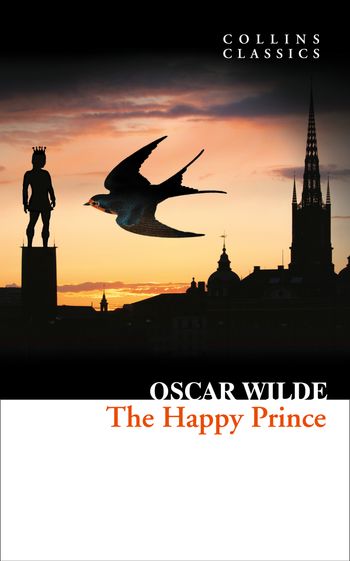 Collins Classics - The Happy Prince and Other Stories (Collins Classics) - Oscar Wilde