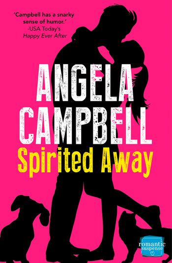 The Psychic Detective - Spirited Away (The Psychic Detective, Book 3) - Angela Campbell
