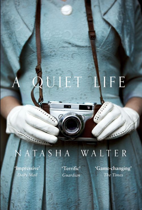 A Quiet Life, Fiction, Paperback, Natasha Walter