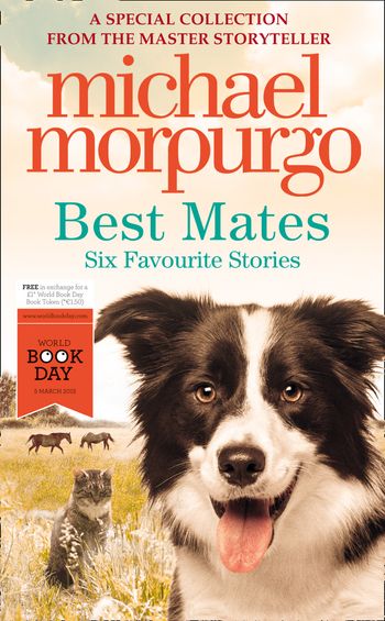 Best Mates: World Book Day edition - Michael Morpurgo