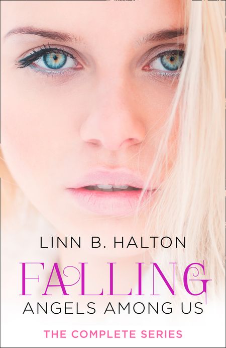 Cover image for Falling: The Complete Angels Among Us Series - Linn B. Halton