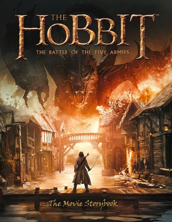 The Hobbit: The Battle of the Five Armies - Movie Storybook (The Hobbit: The Battle of the Five Armies) - Natasha Hughes