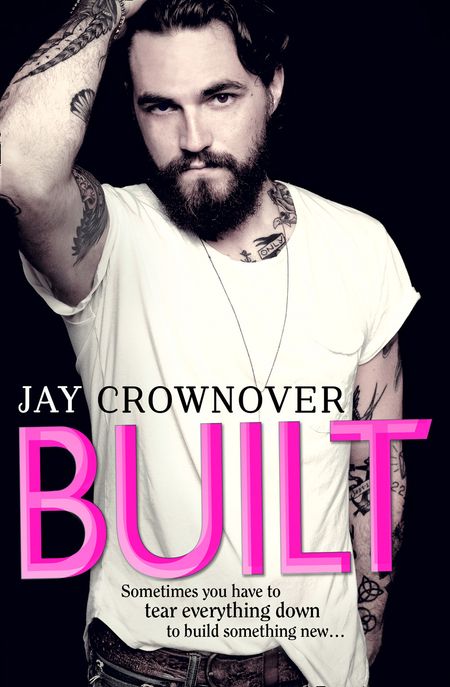 Cover image for Saints of Denver - Built (Saints of Denver, Book 1) - Jay Crownover