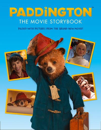 Paddington movie - Paddington: The Movie Storybook (Paddington movie) - 