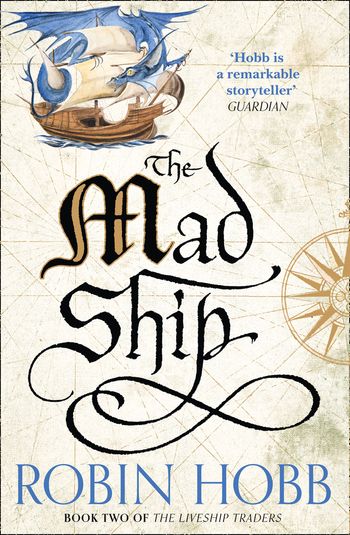 The Liveship Traders - The Mad Ship (The Liveship Traders, Book 2) - Robin Hobb