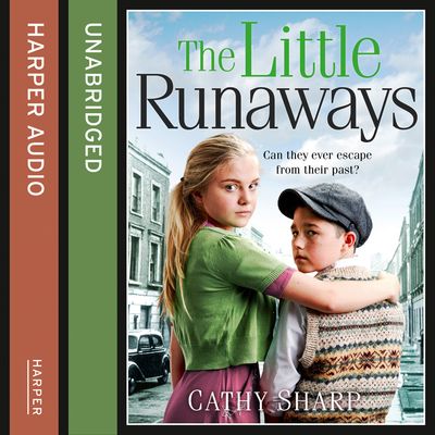 Cover image for Halfpenny Orphans - The Little Runaways (Halfpenny Orphans, Book 2): Unabridged edition - Cathy Sharp, Read by Antonia Beamish