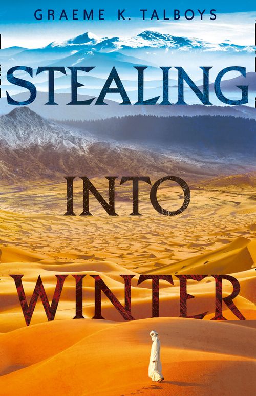 Stealing Into Winter, Sci-Fi & Fantasy, Paperback, Graeme K. Talboys