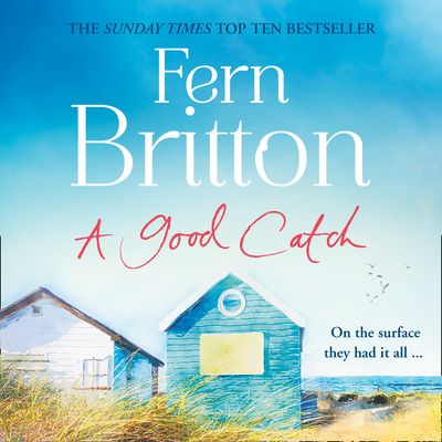 A Good Catch - Fern Britton, Read by Fern Britton