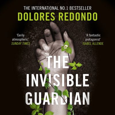 Cover image for The Baztan Trilogy - The Invisible Guardian (The Baztan Trilogy, Book 1): Unabridged edition - Dolores Redondo, Read by Emma Gregory