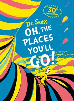 Oh, The Places You’ll Go! Deluxe Gift Edition
