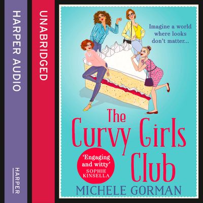 THE CURVY GIRLS CLUB (The Curvy Girls Club series, Book 1) - Michele Gorman, Read by Jenny Funnell