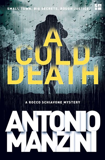 A Rocco Schiavone Mystery - A Cold Death (A Rocco Schiavone Mystery) - Antonio Manzini