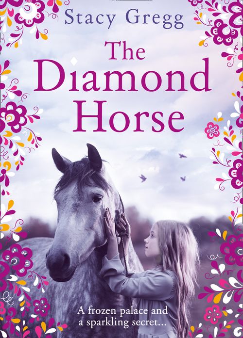 The Diamond Horse, Children's, Paperback, Stacy Gregg