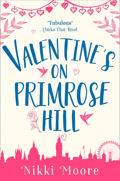 Valentine’s on Primrose Hill (A Short Story) (Love London Series) - Nikki Moore