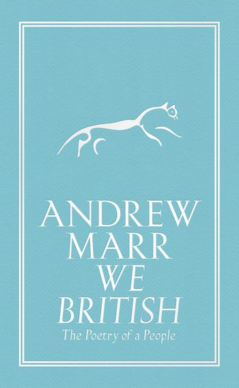 We British: The Poetry of a People - Andrew Marr