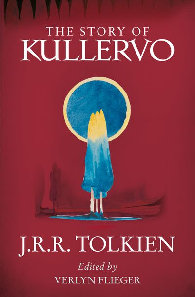  - J. R. R. Tolkien, Edited by Verlyn Flieger