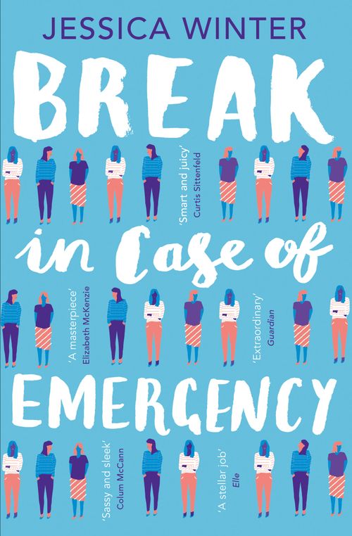 Break in Case of Emergency, Fiction, Paperback, Jessica Winter