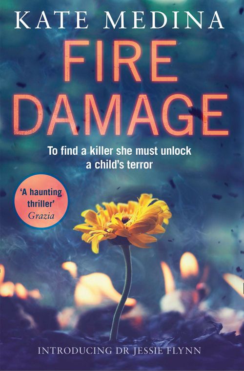 Fire Damage, Fiction, Paperback, Kate Medina