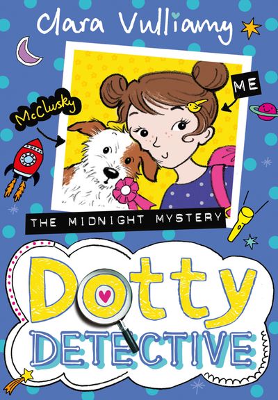 Dotty Detective - The Midnight Mystery (Dotty Detective, Book 3) - Clara Vulliamy