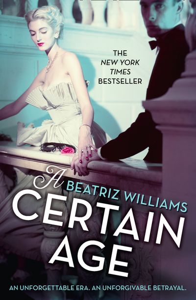 Cover image for A Certain Age - Beatriz Williams