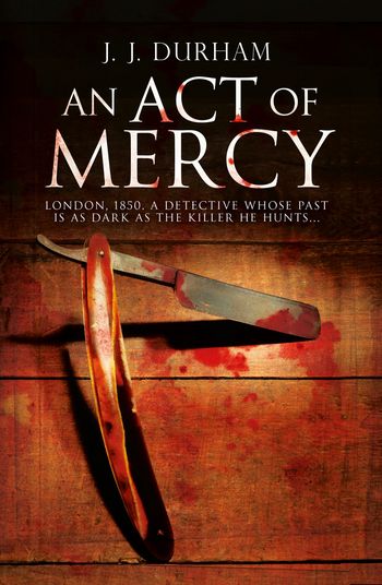 An Act of Mercy - J. J. Durham