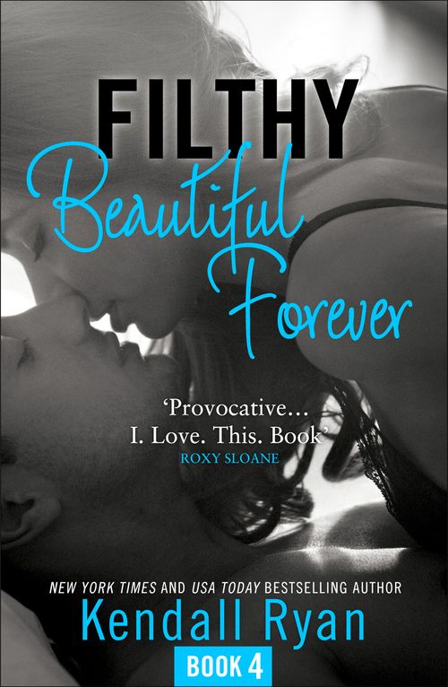 Filthy Beautiful Forever, Romance, Paperback, Kendall Ryan