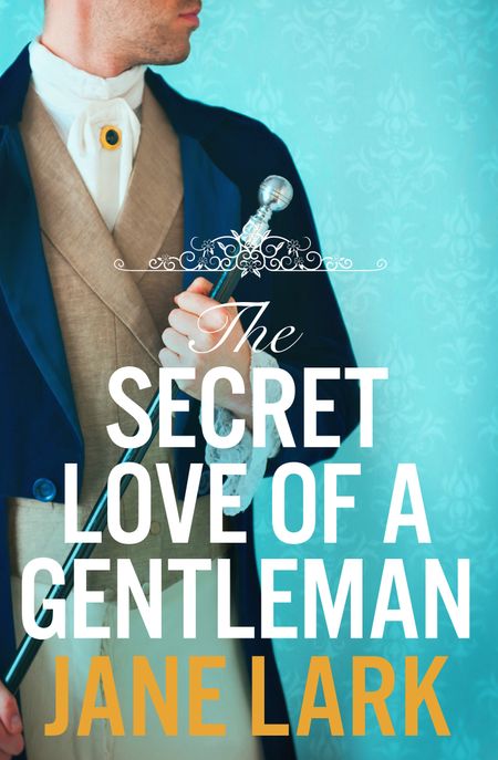 The Secret Love of a Gentleman (The Marlow Family Secrets, Book 6) - Jane Lark