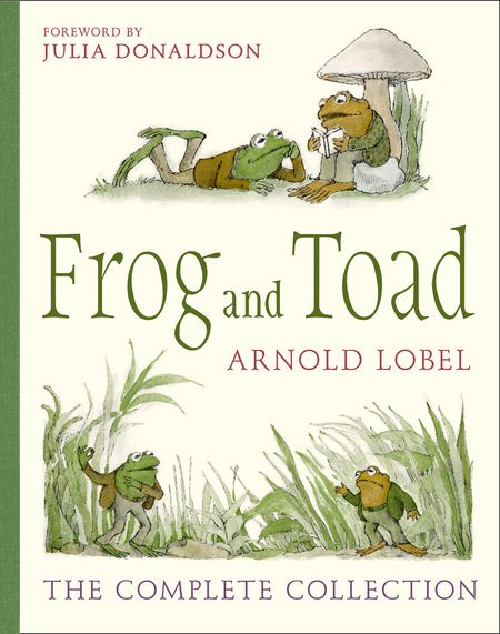 Cover image for Frog and Toad - Frog and Toad: The Complete Collection (Frog and Toad) - Arnold Lobel, Foreword by Julia Donaldson