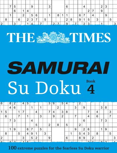 Cover image for The Times Su Doku - The Times Samurai Su Doku 4: 100 challenging puzzles from The Times (The Times Su Doku) - The Times Mind Games