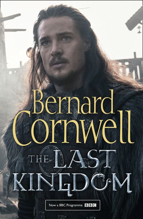 The Last Kingdom, Fiction, Paperback, Bernard Cornwell