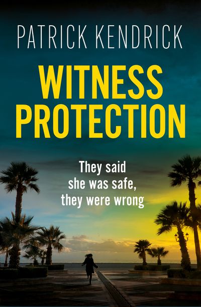 Witness Protection - Patrick Kendrick