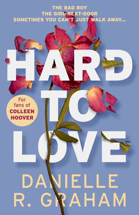 Cover image for Hard to Love - Danielle R. Graham