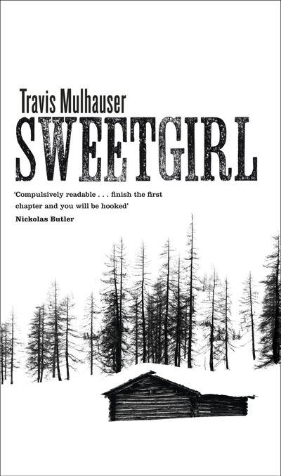 Cover image for Sweetgirl - Travis Mulhauser